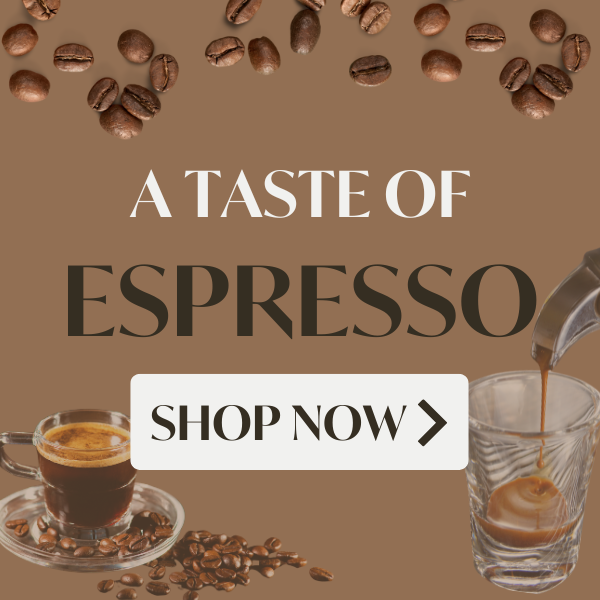 A TASTE OF ESPRESSO