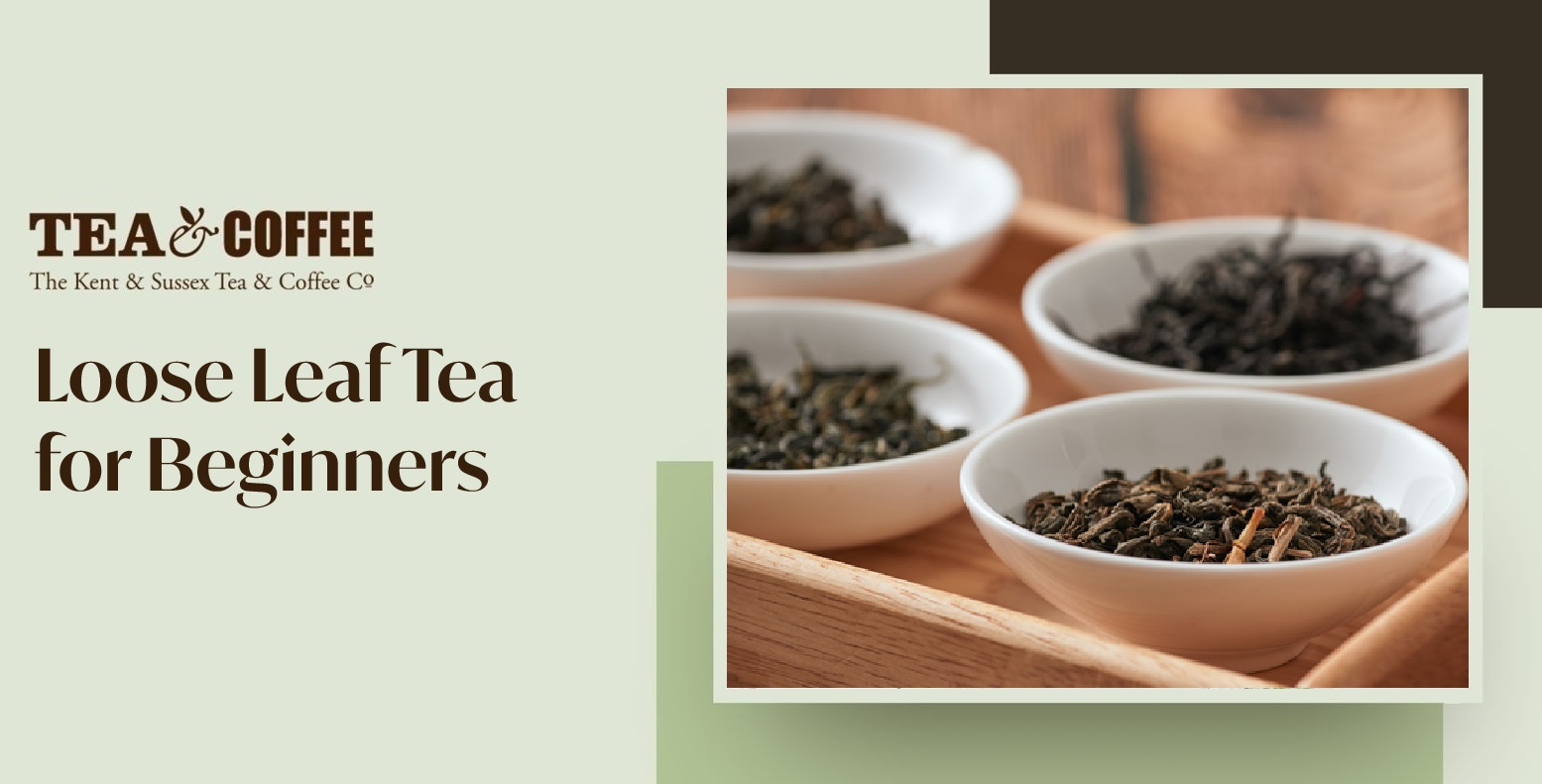 Loose Leaf Tea for Beginners