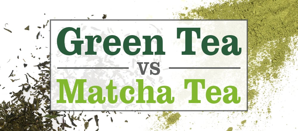 Matcha Tea vs Green Tea